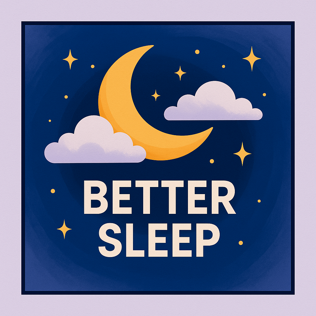 Better Sleep
